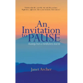 An Invitation to Pause: musings from a mindfulness teacher - Paperback