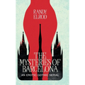 The Mysteries of Barcelona: An Erotic Gothic Serial - Hardcover