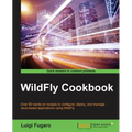 WildFly Cookbook - Paperback