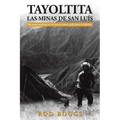 Tayoltita, las Minas de San Lu s - Paperback