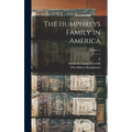 The Humphreys Family in America; Volume 2 - Hardcover