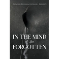 In The Mind of the Forgotten - Paperback
