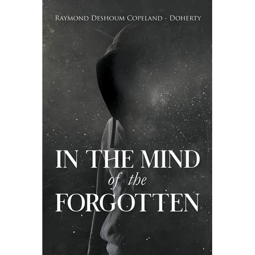 In The Mind of the Forgotten - Paperback