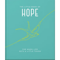The Little Book of Hope: For When Life Gets a Little Tough - Hardcover