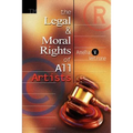 The Legal and Moral Rights of All Artists - Paperback