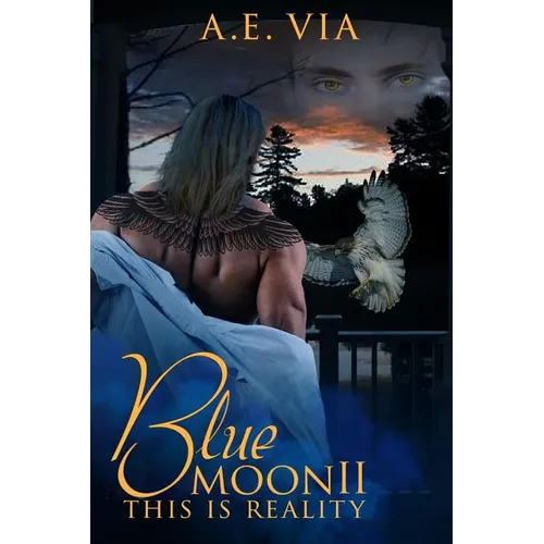 Blue Moon II: This Is Reality - Paperback