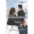 The Christmas Vow: A Sweet Victorian Holiday Romance - Paperback