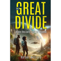The Great Divide: When Earth Lost Its Shadow - Paperback