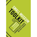 Stewardship: Collections and Historic Preservation: Small Museum Toolkit, Book Six - Paperback