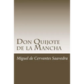 Don Quijote de la Mancha (Parte 1) - Paperback