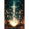 The Starfire Prophecy - Hardcover