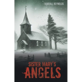 Sister Mary's Angels - Paperback