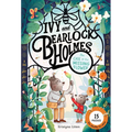 The Case of the Missing Flower (Ivy and Bearlock Holmes Book 1): 15 Puzzles for Sleuths to Solve - Hardcover