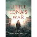 Little Edna's War: A True story of Resistance and Hope. A Gripping WWII page-turner - Hardcover