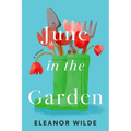 June in the Garden - Hardcover