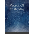 Words Of Yesterday - Paperback
