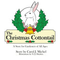 The Christmas Cottontail: A Story for Gardeners of All Ages - Paperback