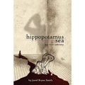 Hippopotamus Sea - Hardcover
