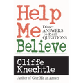 Help Me Believe: Direct Answers to Real Questions - Paperback