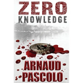 Zero Knowledge - Paperback