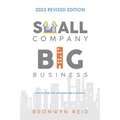 Small Company Big Business - 2023 Revised Edition - Paperback