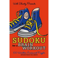 Will Shortz Presents Sudoku for a Brain Workout: 100 Wordless Crossword Puzzles - Paperback