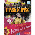 The Real History of Thanksgiving - Library Binding