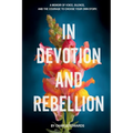 In Devotion and Rebellion - Paperback