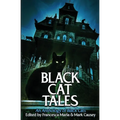 Black Cat Tales: An Anthology of Black Cats - Paperback