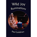 Wild Joy: Ruminations - Paperback