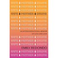 Wife Mother Drunk: An Intergenerational Memoir of Loss and Love - Hardcover