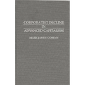 Corporatist Decline in Advanced Capitalism - Hardcover