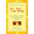 The Way: Using the Wisdom of Kabbalah for Spiritual Transformation and Fulfillment - Paperback