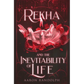 Rekha and the Inevitability of Life - Paperback