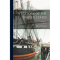 A History of the United States; Volume 5 - Paperback