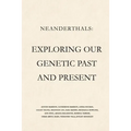 Neanderthals: Exploring our Genetic Past and Present - Paperback