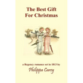 The Best Gift For Christmas: A Regency Romance - Paperback