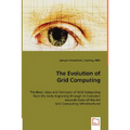 The Evolution of Grid Computing - Paperback