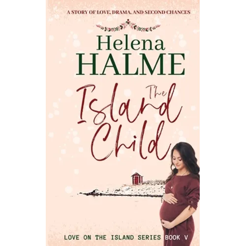 The Island Child: A story of love, drama, and second chances - Paperback