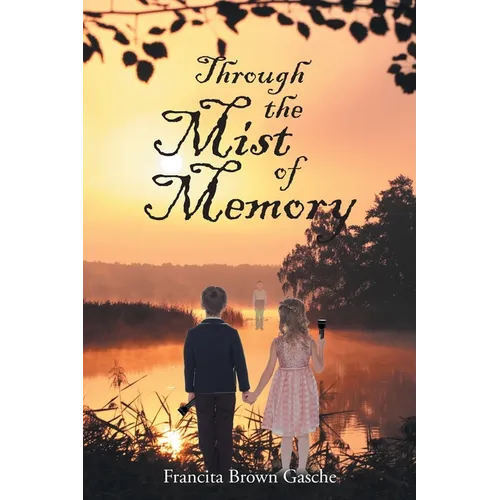 Through the Mist of Memory - Paperback