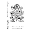 From the Vedas to Vinyasa: An Introduction to the History and Philosophy of Yoga - Paperback