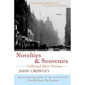 Novelties & Souvenirs: Collected Short Fiction - Paperback