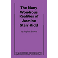 The Many Wondrous Realities of Jasmine Starr-Kidd - Paperback