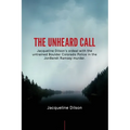 The Unheard Call - Paperback