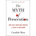 Myth of Persecution PB - Paperback