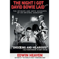 The Night I Got David Bowie Laid (Sorta) - Paperback