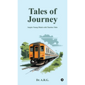 Tales of Journey: Inspire young minds with timeless tales - Hardcover