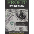 Profit By Design: Essays on Managing a Profitable Architectural & Engineering Practice - Hardcover