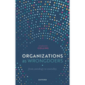 Organizations as Wrongdoers: From Ontology to Morality - Hardcover