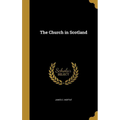 The Church in Scotland - Hardcover
